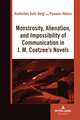 Monstrosity, Alienation and Impossibility of Communication