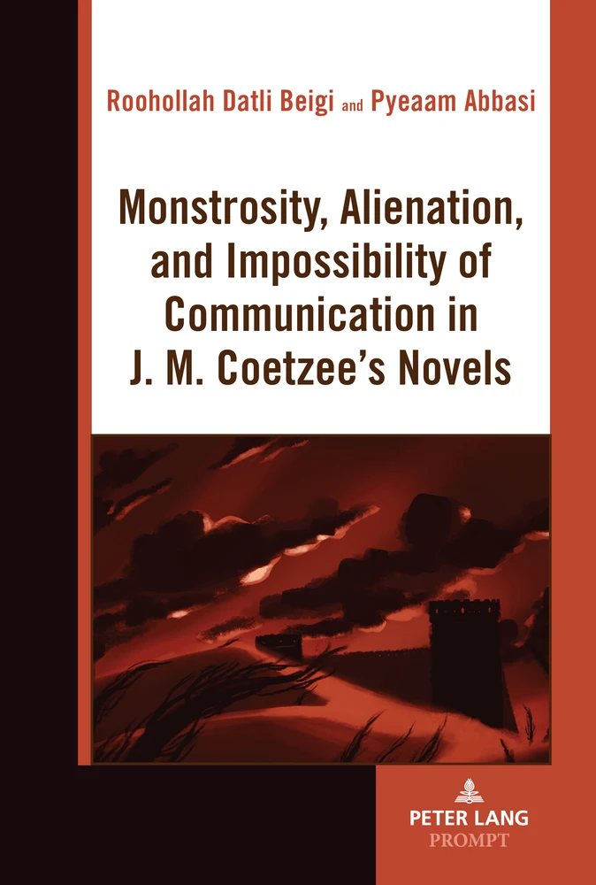Monstrosity, Alienation and Impossibility of Communication
