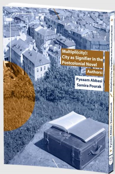 Multiplicity: The Signifier of the City in the Postcolonial Novel